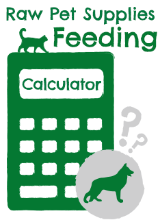 Raw Feeding Calculator | Raw Pet Supplies