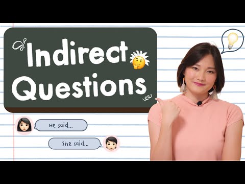 Indirect Questions คืออะไร? ใช้ยังไง?